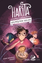 Geçmişten Gelen - Harita Koruyucuları