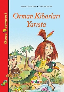 Orman Kibarları Yarışta