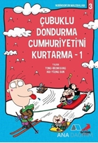 Çubuklu Dondurma Cumhuriyetini Kurtarma 1