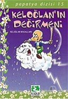 Sarı Papatya Dizisi - Keloğlan'ın Değirmeni