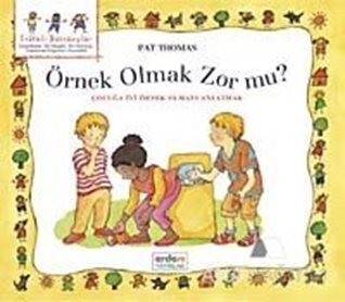 Örnek Olmak Zor mu?