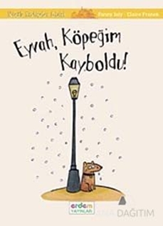 Köpeğim Kayboldu - Küçük Endişeler Dizisi
