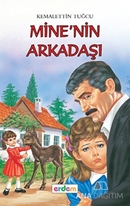Mine'nin Arkadaşı