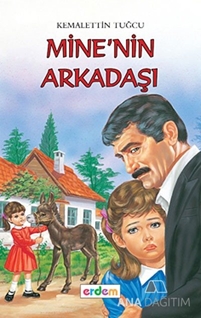 Mine'nin Arkadaşı