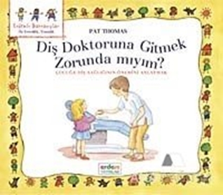 Diş Doktoruna Gitmek Zorunda mıyım?