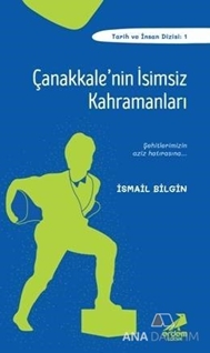Çanakkale'nin İsimsiz Kahramanları