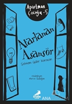 Atarlanan Asansör