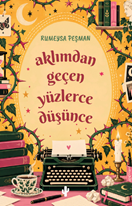 Aklımdan Geçen Yüzlerce Düşünce
