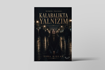 Kalabalıkta Yalnızım