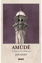 Amûdê Xwîna Li Ser Minareyê