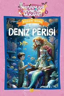 Deniz Perisi Hayvanları Sevmenin Mükafatı Serisi - 4