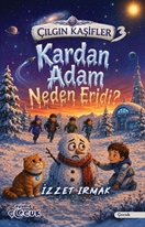 Kardan adam neden eridi?