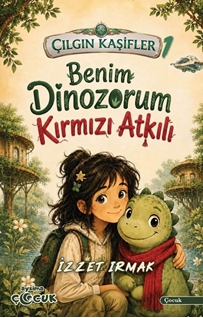 Benim Dinozorum Kırmızı Atkılı