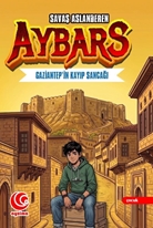 Aybars Gaziantep’in Kayıp Sancağı