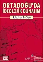 Ortadoğu'da İdeolojik Bunalım