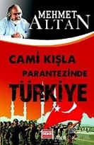 Cami Kışla Parantezinde Türkiye
