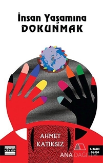İnsan Yaşamına Dokunmak