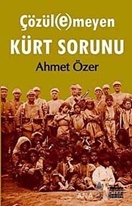 Çözül(e)meyen Kürt Sorunu