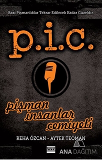 P.İ.C. Pişman İnsanlar Cemiyeti