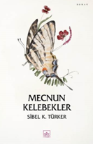 Mecnun Kelebekler