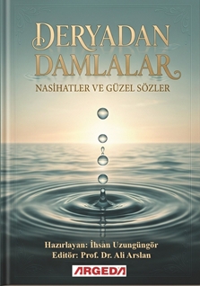 Deryadan Damlalar  Nasihatler ve Güzel Sözler