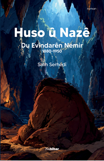 Huso û Nazê Du Evîndarên Nemir 1880-1950