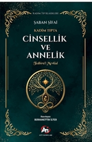Kadim Tıpta Cinsellik Ve Annelik  Tedbirü’l Mevlûd