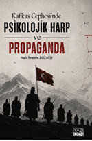 Kafkas cephesi’nde psikolojik harp ve propaganda