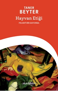 Hayvan Etiği: Felsefi Bir Savunma