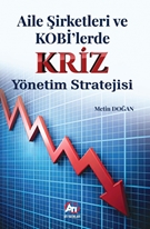 Aile Şirketleri ve KOBİ'lerde Kriz Yönetim Stratejisi