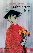 İki Rahmetten Biri