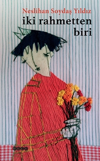 İki Rahmetten Biri
