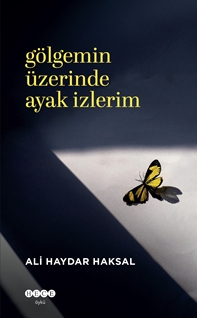 Gölgemin Üzerinde Ayak İzlerim