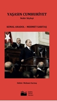Yaşasın Cumhuriyet – Nehir Söyleşi – Kemal Anadol – Mehmet Sarıtaş