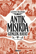 Antik Mısır’da Günlük Hayat