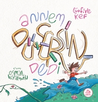Annem Düşersin Dedi