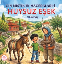 Cin Mıstık’ın Maceraları 1 - Huysuz Eşek