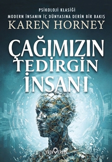 Çağımızın Tedirgin İnsanı