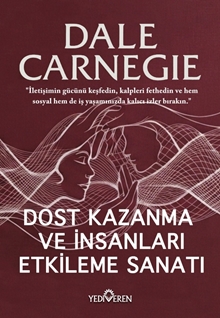 Dost Kazanma Ve İnsanları Etkileme Sanatı