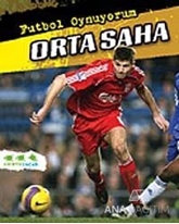 Futbol Oynuyorum - Orta Saha
