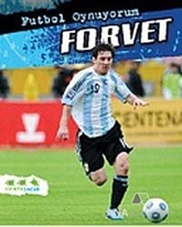 Futbol Oynuyorum - Forvet