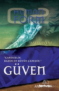 Human Form : Güven