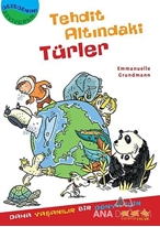 Gezegenimi Seviyorum - Tehdit Altındaki Türler