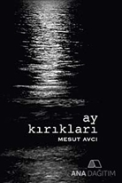 Ay Kırıkları