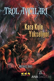 Kara Kule Yükseliyor
