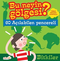 Bu Neyin Gölgesi? Bitkiler