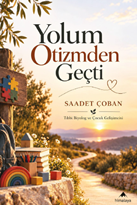 Yolum Otizmden Geçti