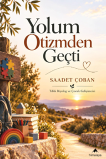 Yolum Otizmden Geçti