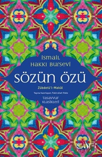 Sözün Özü - Zübdetü'l-Makal