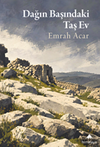 Dağın Başındaki Taş Ev